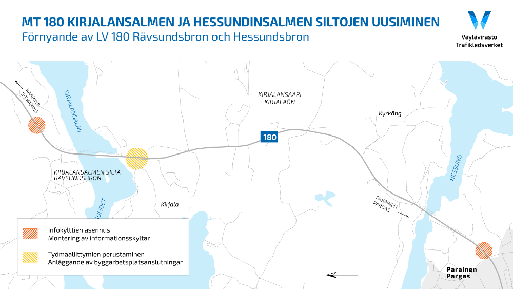 Byggplatsområden för informationsskyltar och område där anslutningar anläggs