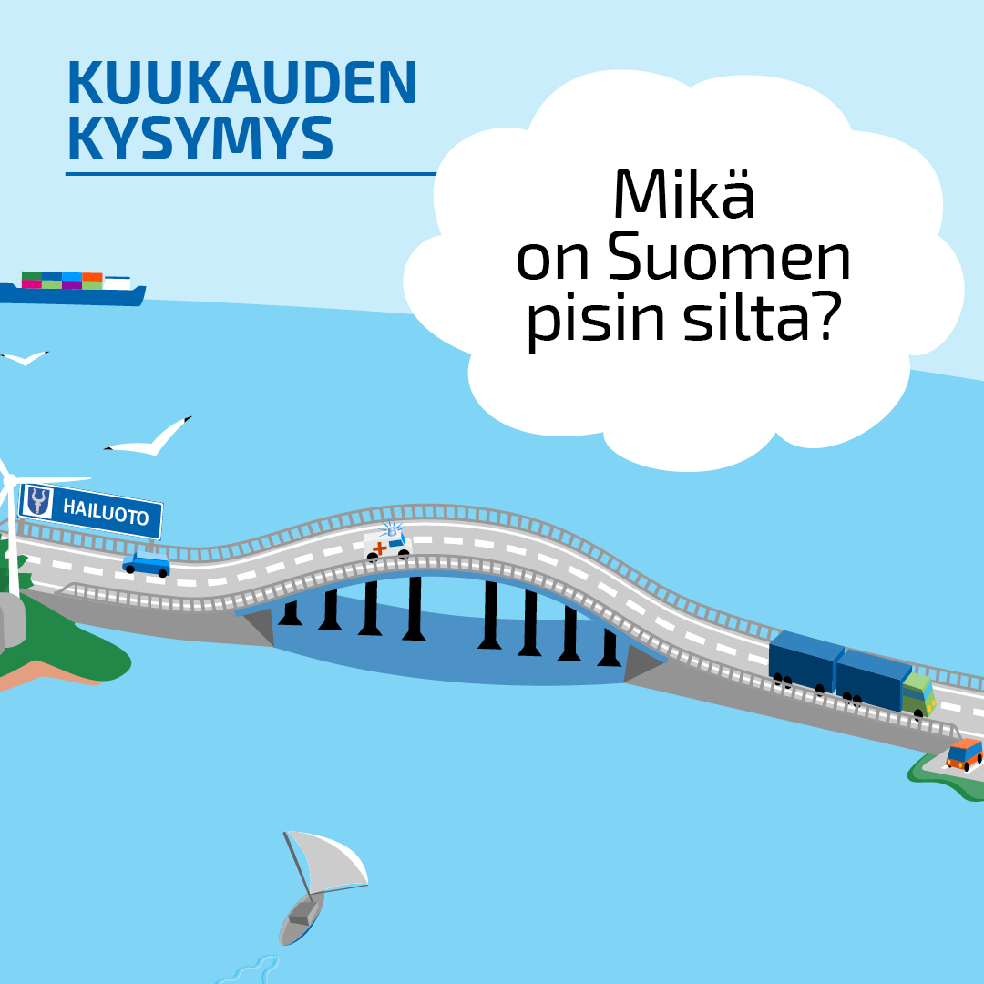 Kuukauden kysymys: Mikä on Suomen pisin silta?