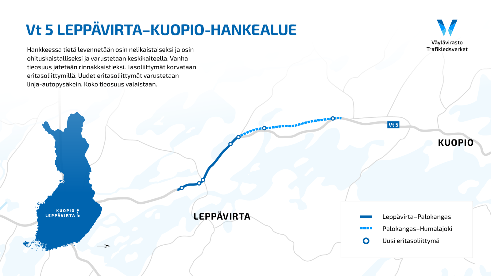 Grafiikkakuva, jossa Suomen kartta vasemmalla. Oikealla suurennos kartasta Leppävirta-Kuopio kohdasta. Grafiikan yläosassa on hankkeen nimi ja esittelyteksti. 