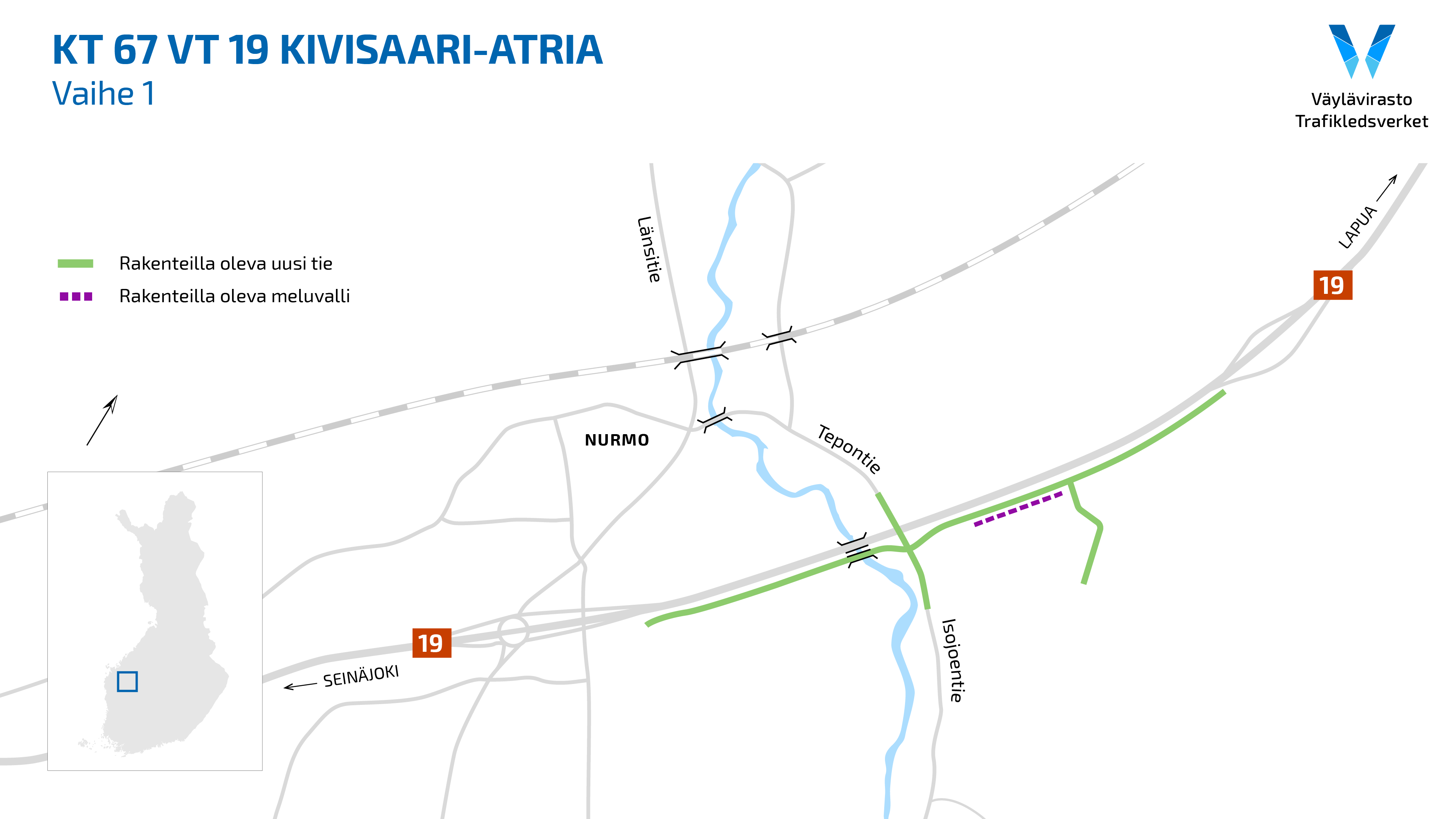 Karttakuva tiehankkeesta “KT 67 VT 19 Kivisaari–Atria, vaihe 1”. Kuvassa näkyy Seinäjoen ja Lapuan välinen valtatie 19 sekä Nurmon alue. Vihreällä on merkitty rakenteilla oleva uusi tie ja violetilla katkoviivalla rakenteilla oleva meluvalli. Kartassa näkyvät myös muun muassa Tepontie, Isojoentie ja Länsitie sekä joet sinisellä. Oikeassa yläkulmassa on Väyläviraston logo ja vasemmassa alakulmassa Suomen kartta, jossa hankkeen sijainti on merkitty.