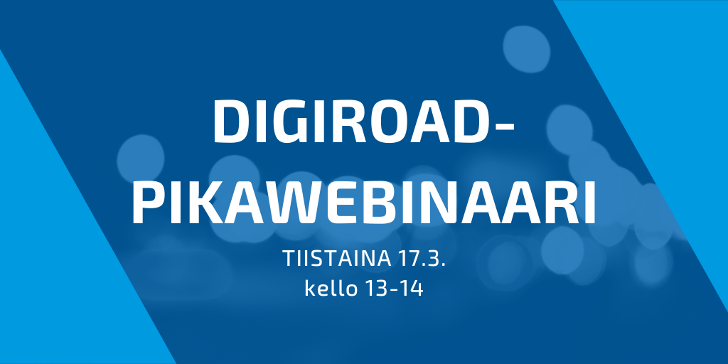 Sinisellä taustalla teksti Digiroad-pikawebinaari