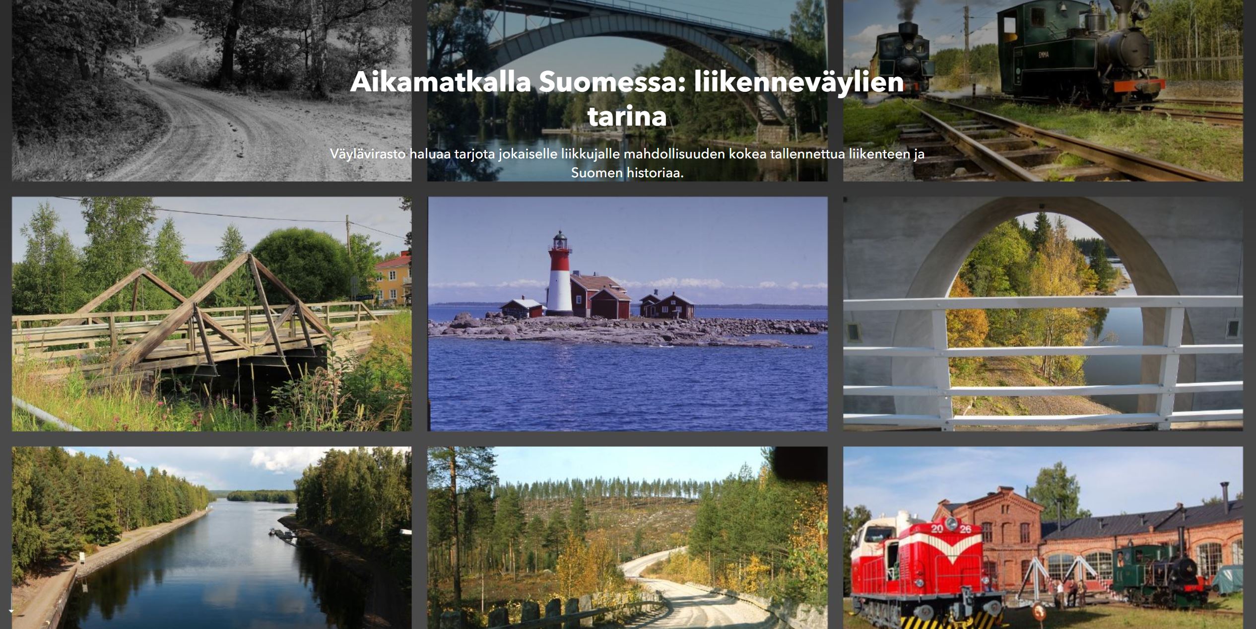 Aikamatkalla Suomessa -tarinakartan etusivu. Kuvia teistä, silloista, junaradoista ja vesiväyläkohteista.