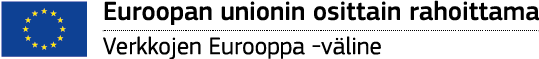 EU:n logo ja teksti: EU:n osittain rahoittama hanke, Verkkojen Eurooppa -väline.