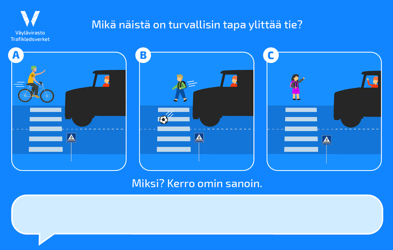 Ensimmäisessä ruudussa pyöräilijä kääntyy aivan kuorma-auton eteen suojatiellä. Toisessa ruudussa poika juoksee jalkapallon perässä kuorma-auton takaa suojatielle. Kolmannessa ruudussa tietä ylittävä tyttö ja kuorma-auton kuljettaja tervehtivät toisiaan heiluttamalla.