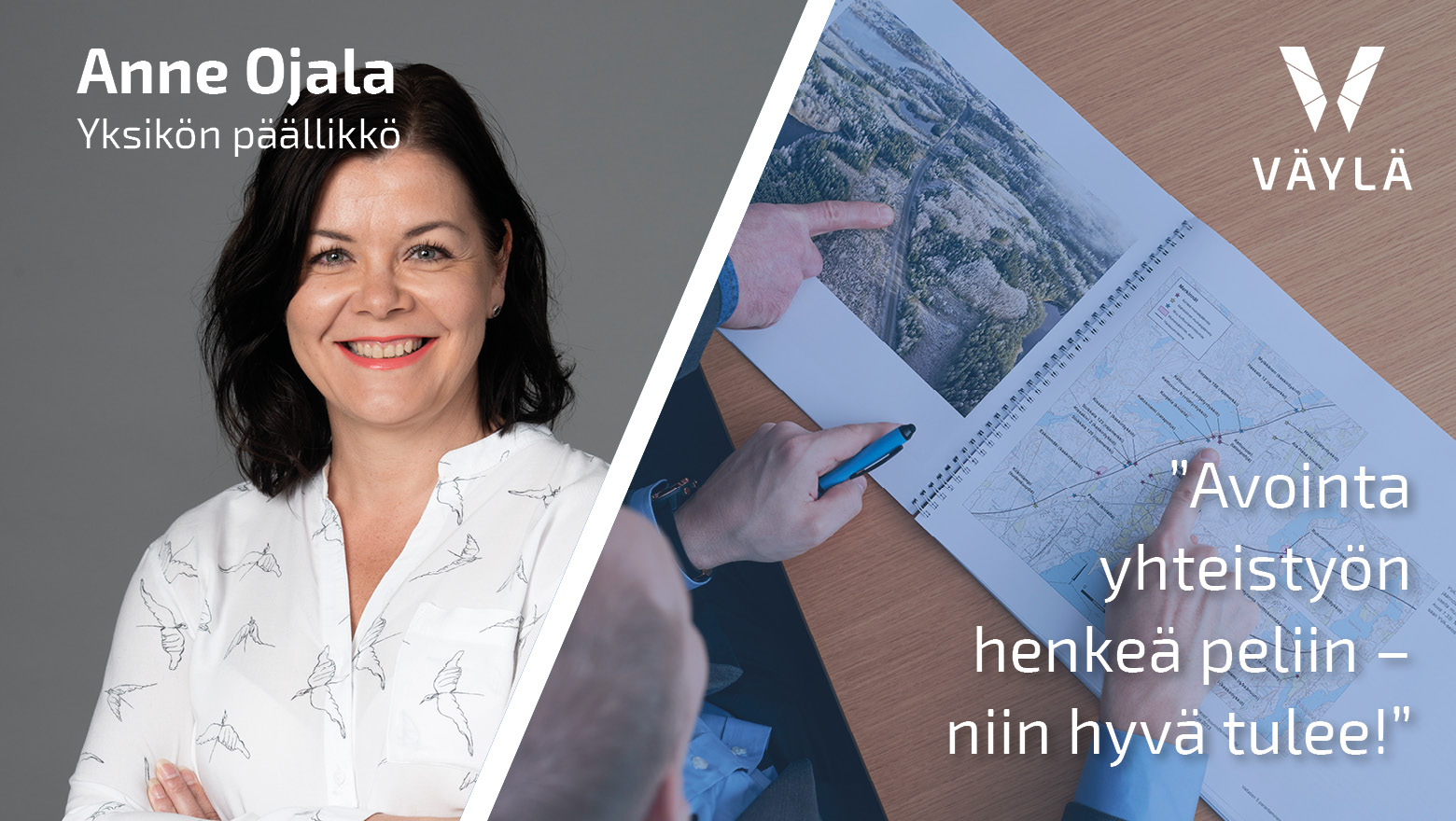Yksikönpäällikkö Anne Ojala asiantuntijakuvassa ja sitaatti ”Avointa yhteistyön henkeä peliin – niin hyvä tulee!”, jonka taustalla karttakirjaa tutkivan ihmisen kädet ja suurennuslasi.