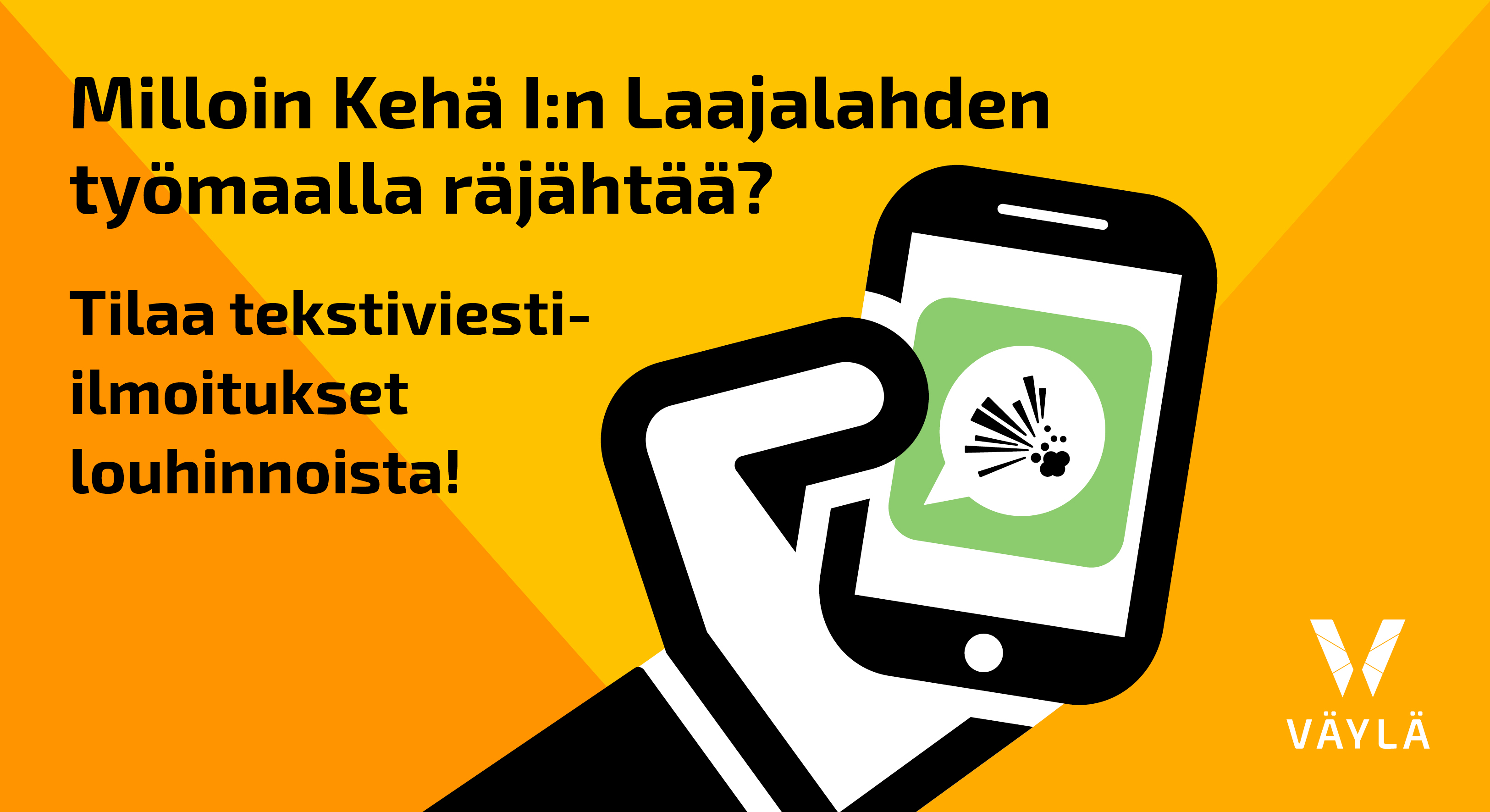 Kuva: Esimerkiksi Kehä I Laajalahden -kohta tietyömaa on lähellä asutusta ja käytössä on tekstiviestipalvelu räjäytyksistä. 